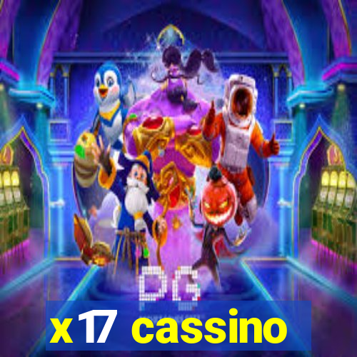 x17 cassino